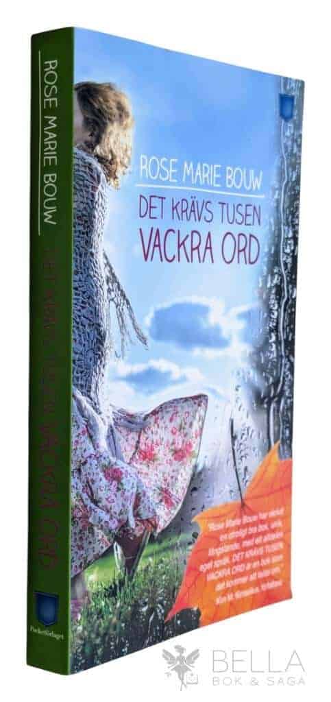 Rose Marie Bouw : Det krävs tusen vackra ord - Forstuna - Bok 1