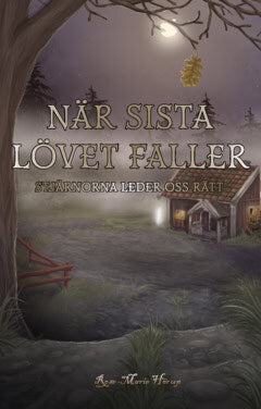 Rose-Marie Hörup : När sista lövet faller