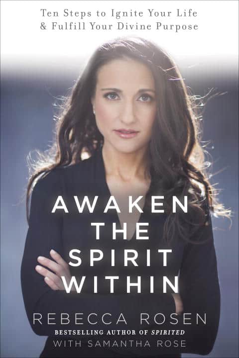 Rosen, Rebecca ; Rose, Samantha : Awaken the Spirit Within