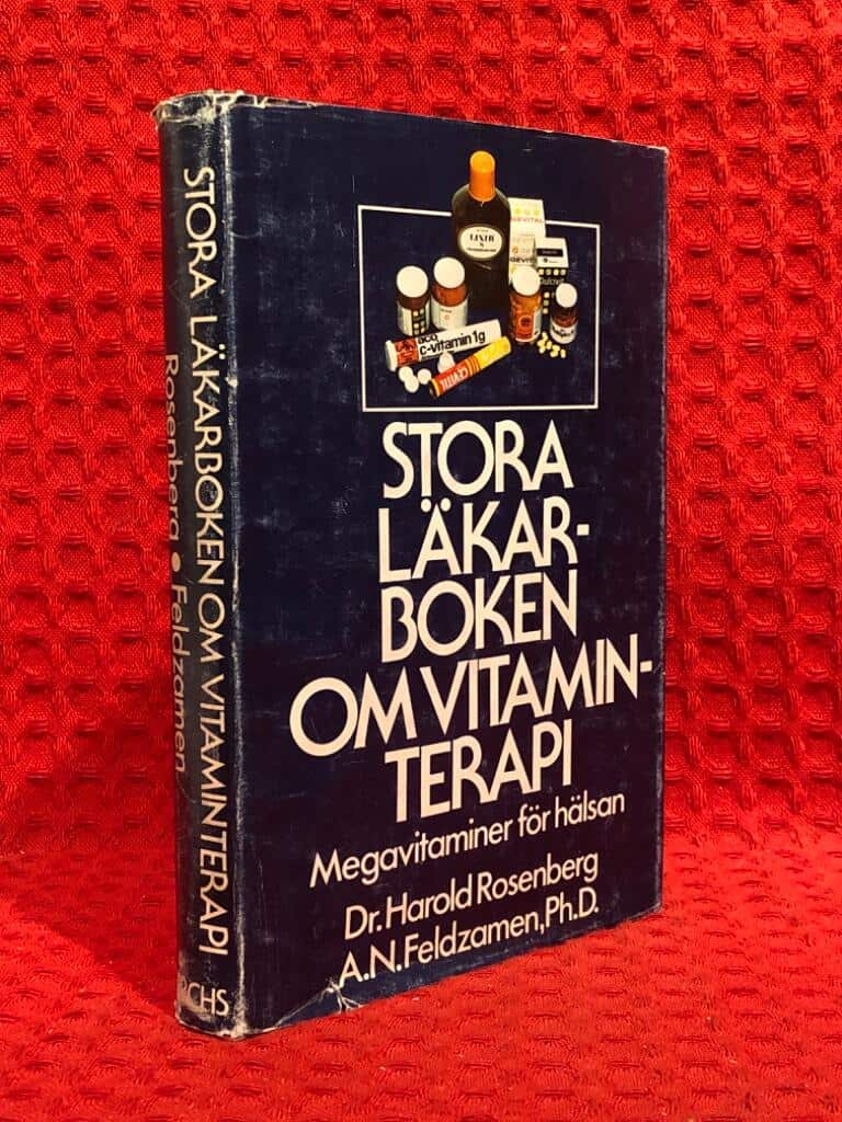 Rosenberg, Harold ; Feldzamen, A. N. : Stora läkarboken om vitaminterapi