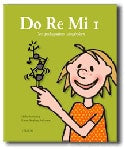 Rosenborg, Helle ; Skogberg Ankarmo, Karin [red.] : Do Re Mi 1