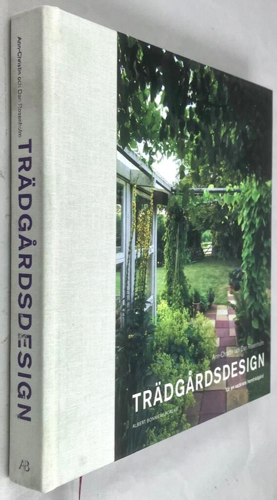 Rosenholm, Ann-Christin ; Rosenholm, Dan : Trädgårdsdesign