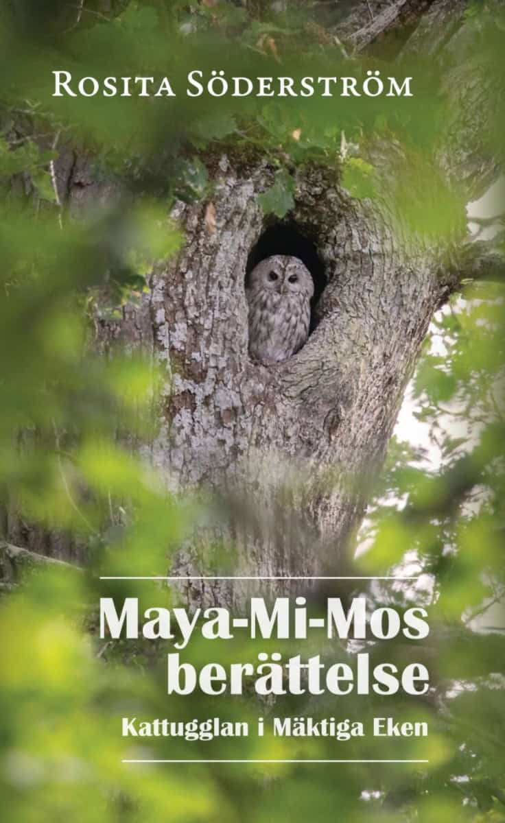 Rosita Söderström : Maya-Mi-Mos berättelse