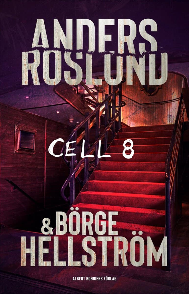 Roslund, Anders ; Hellström, Börge : Cell 8