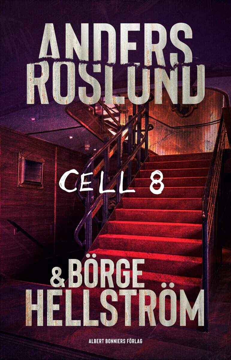 Roslund, Anders ; Hellström, Börge : Cell 8