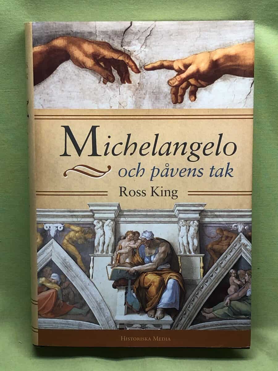 Ross King : Michelangelo och påvens tak
