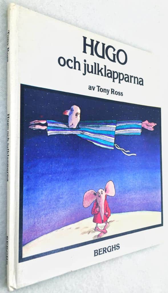 Ross, Tony ; Karlsson, Sune : Hugo och julklapparna