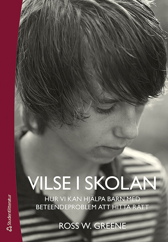 Ross W Greene : Vilse i skolan