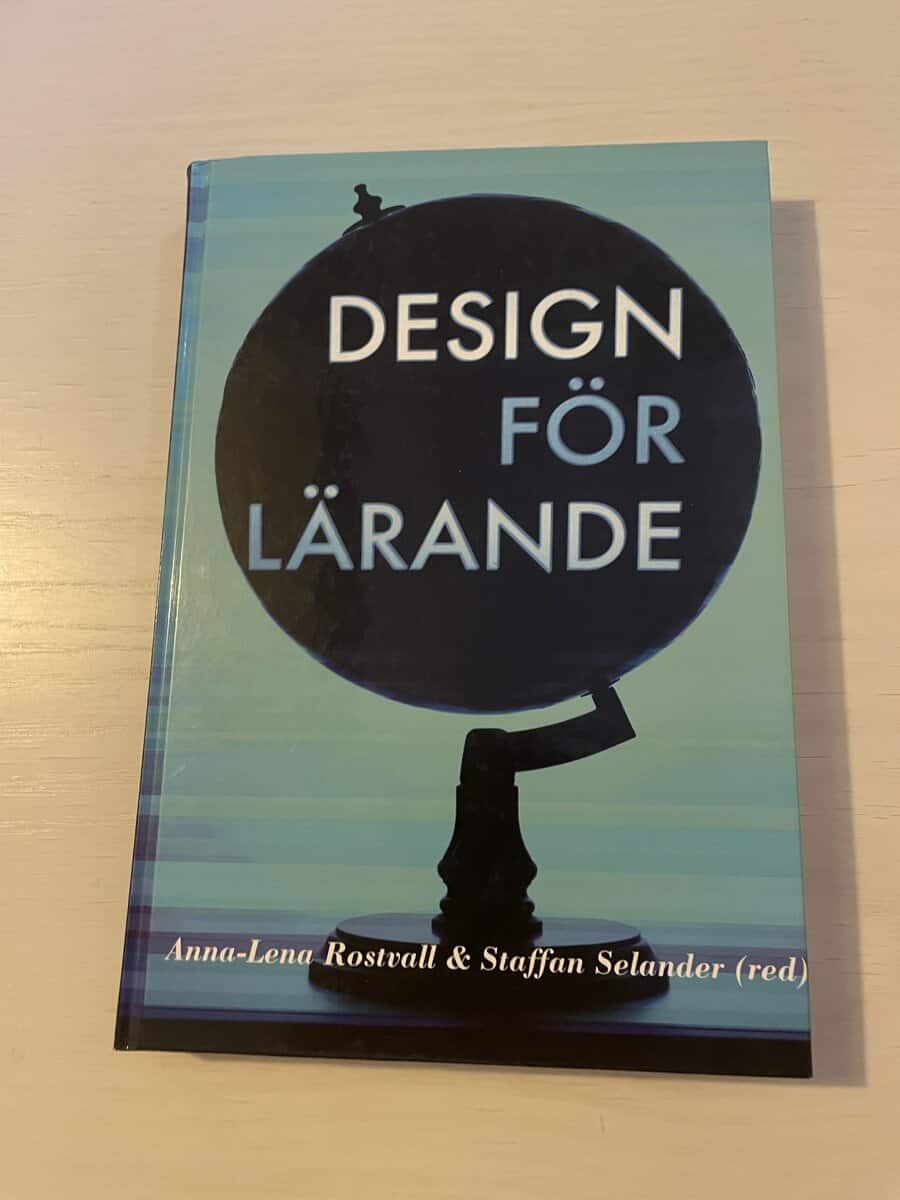 Rostvall, Anna-Lena; Selander, Staffan : Design för lärande