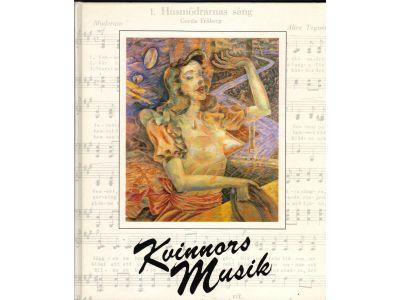 Roth, Lena ; Ginsburg, Råland (red) : Kvinnors musik