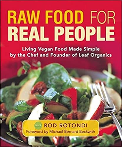 Rotondi Rod : Raw Food for Real People