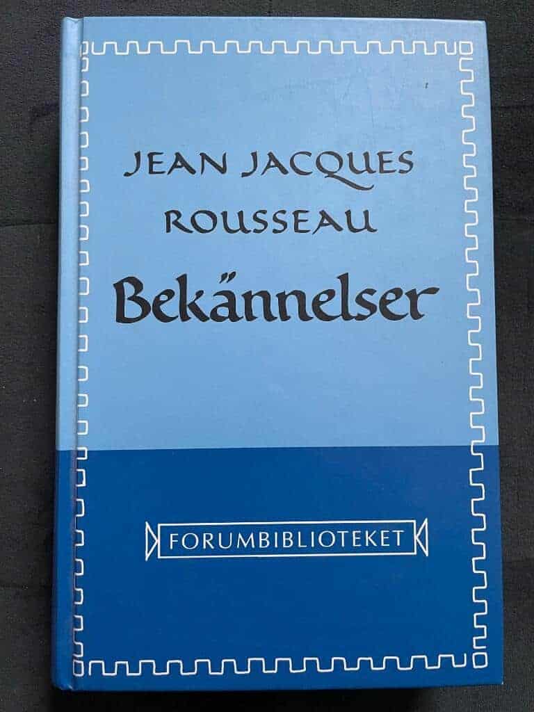 Rousseau, Jean-Jacques ; Sprengel, David : Bekännelser