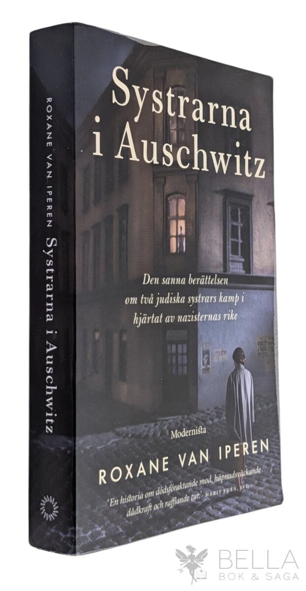 Roxane van Iperen : Systrarna i Auschwitz