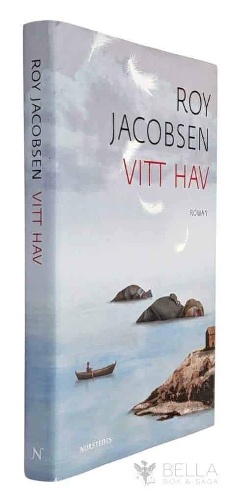 Roy Jacobsen : Vitt hav - Ingrid Barrøy-serien - Bok 2