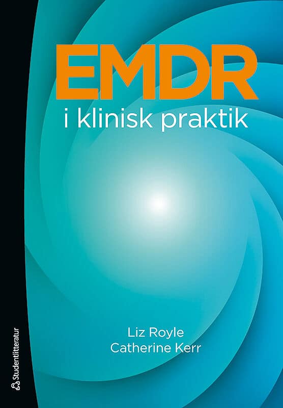 Royle, Liz ; Kerr, Catherine : EMDR i klinisk praktik