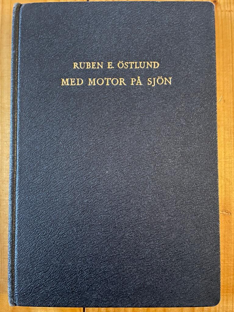 Ruben E. Östlund : Med motor på sjön