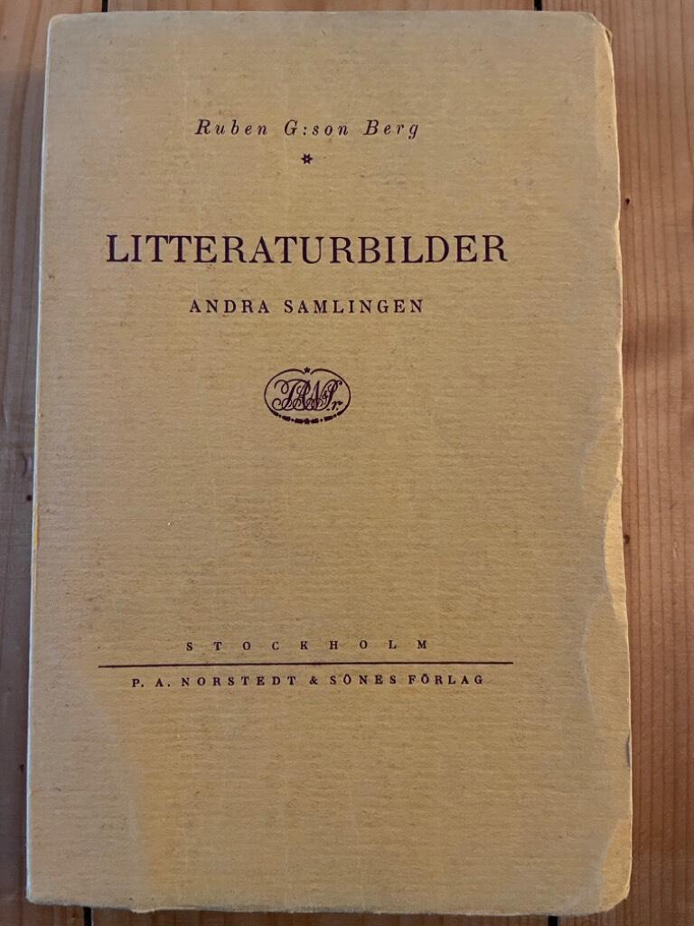 Ruben G:son Berg : Litteraturbilder. Andra samlingen