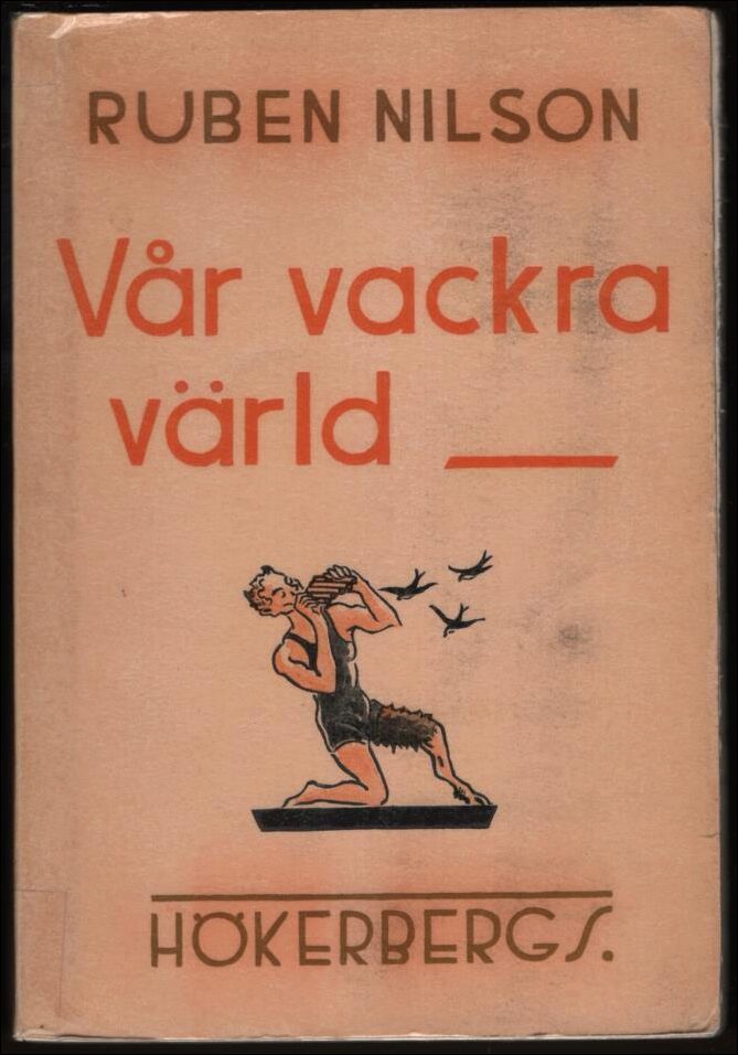 Ruben Nilson : Vår vackra värld