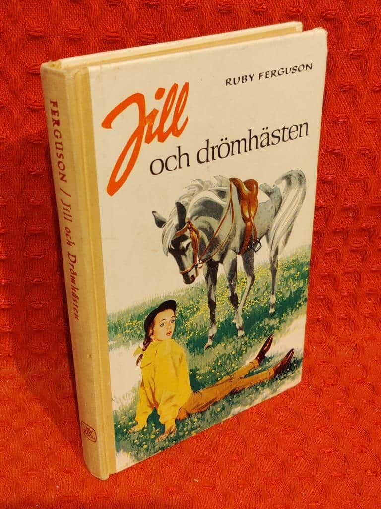 Ruby Ferguson : Jill och drömhästen