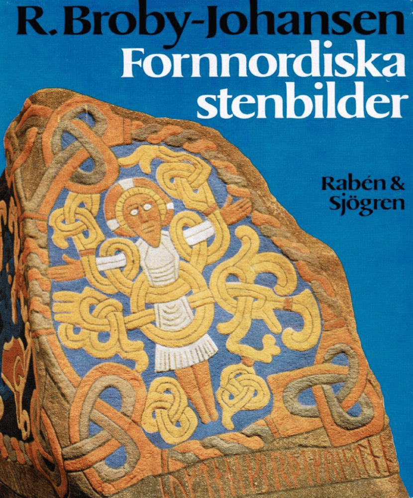 Rudolf Broby-Johansen : Fornnordiska stenbilder