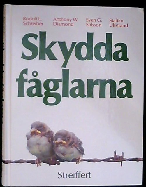 Rudolf Schreiber : Skydda Fåglarna