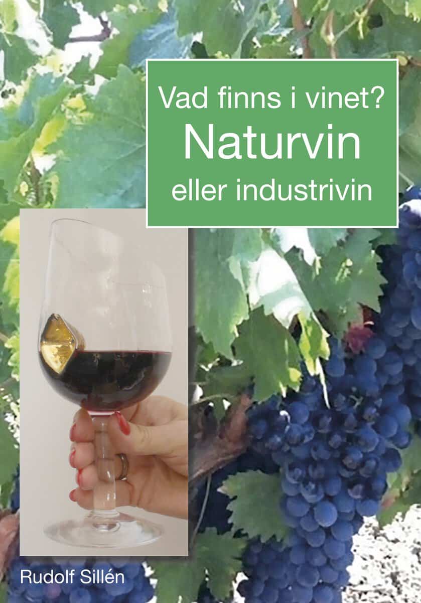 Rudolf Sillén : Vad finns i vinet? Naturvin