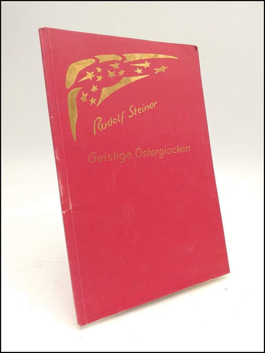 Rudolf Steiner : Geistige Osterglocken