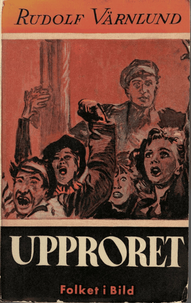 Rudolf Värnlund : Upproret