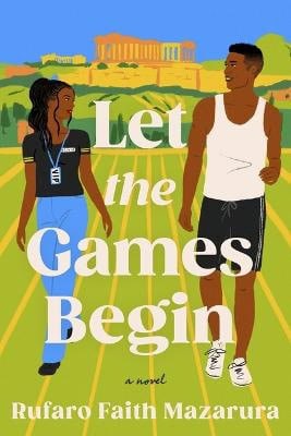 Rufaro Faith Mazarura : Let the Games Begin