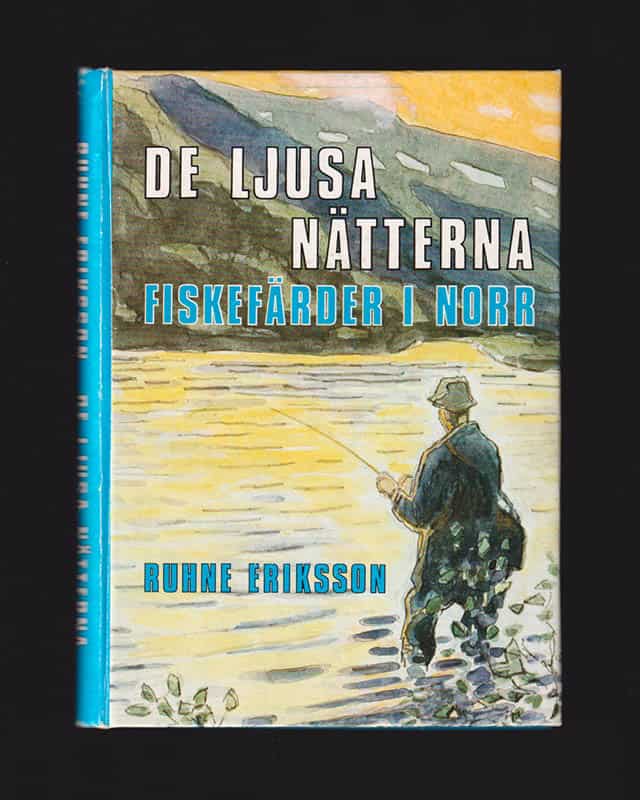Ruhne Eriksson : De ljusa nätterna