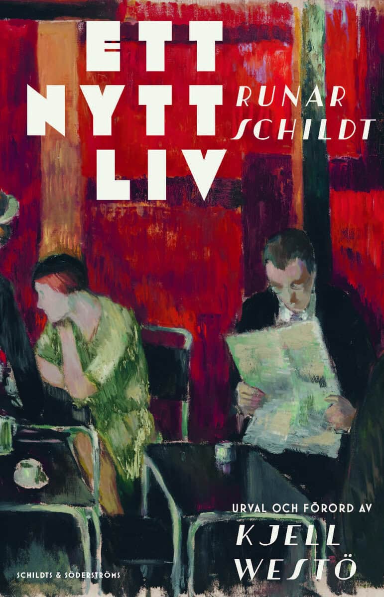 Runar Schildt : Ett nytt liv