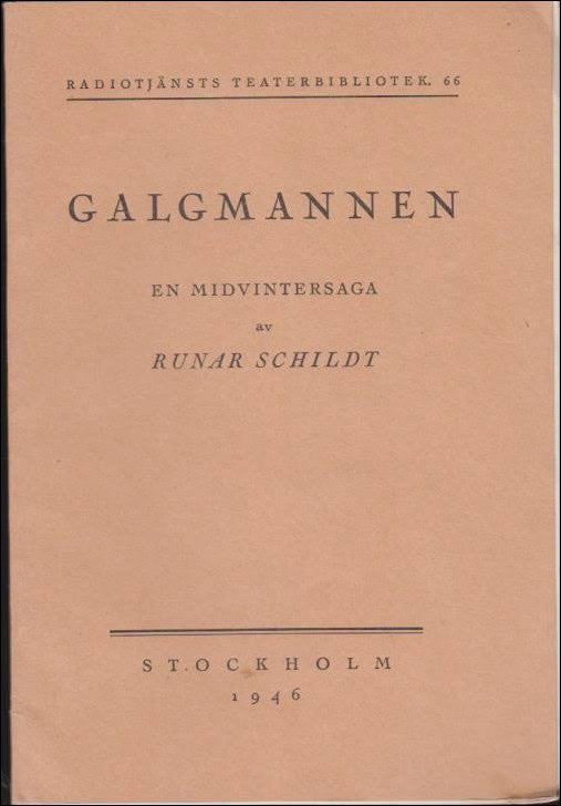 Runar Schildt : Galgmannen
