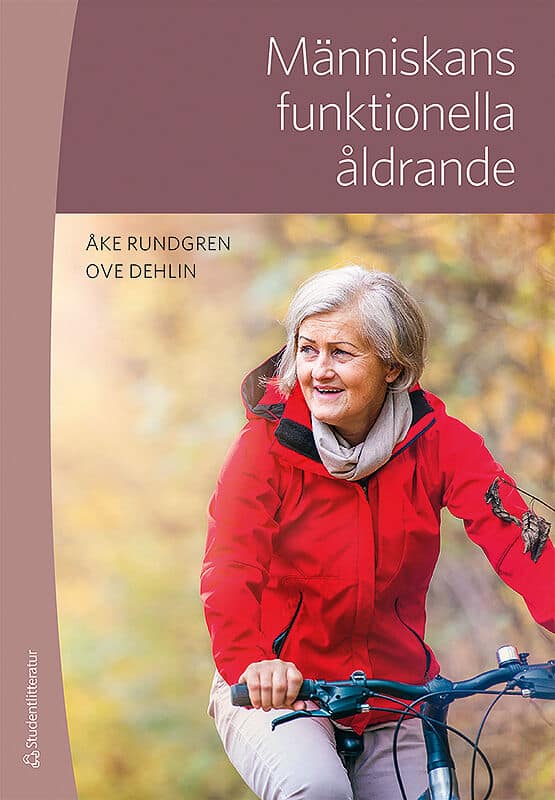 Rundgren, Åke ; Dehlin, Ove : Människans funktionella åldrande