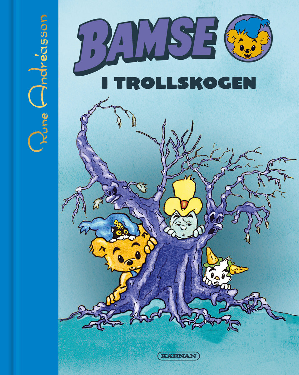 Rune Andréasson : Bamse i Trollskogen