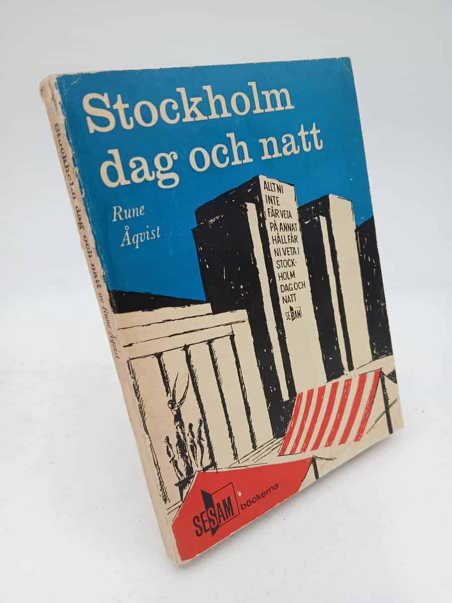Rune Åqvist : Stockholm dag och natt