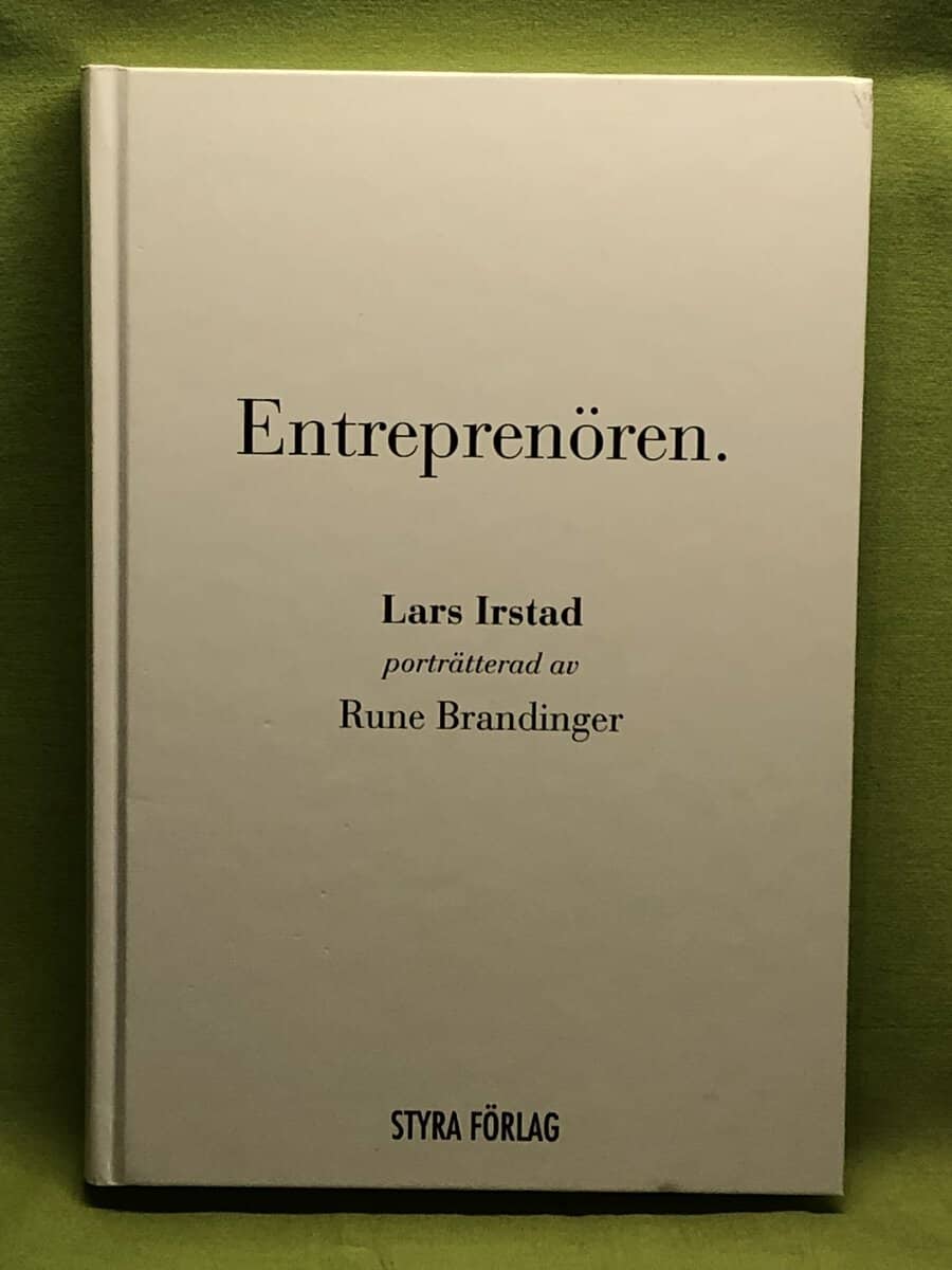 Rune Brandinger : Entreprenören Lars Irstad