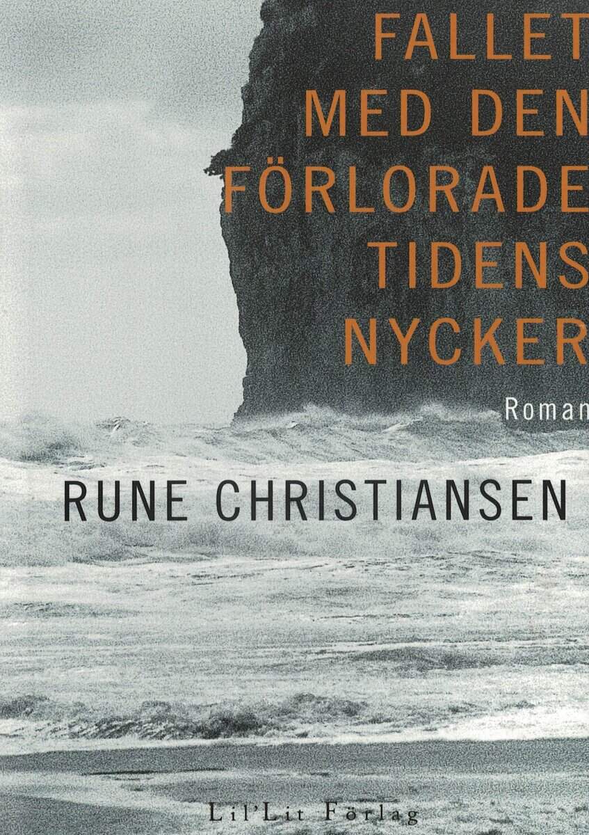 Rune Christiansen : Fallet med den förlorade tidens nycker