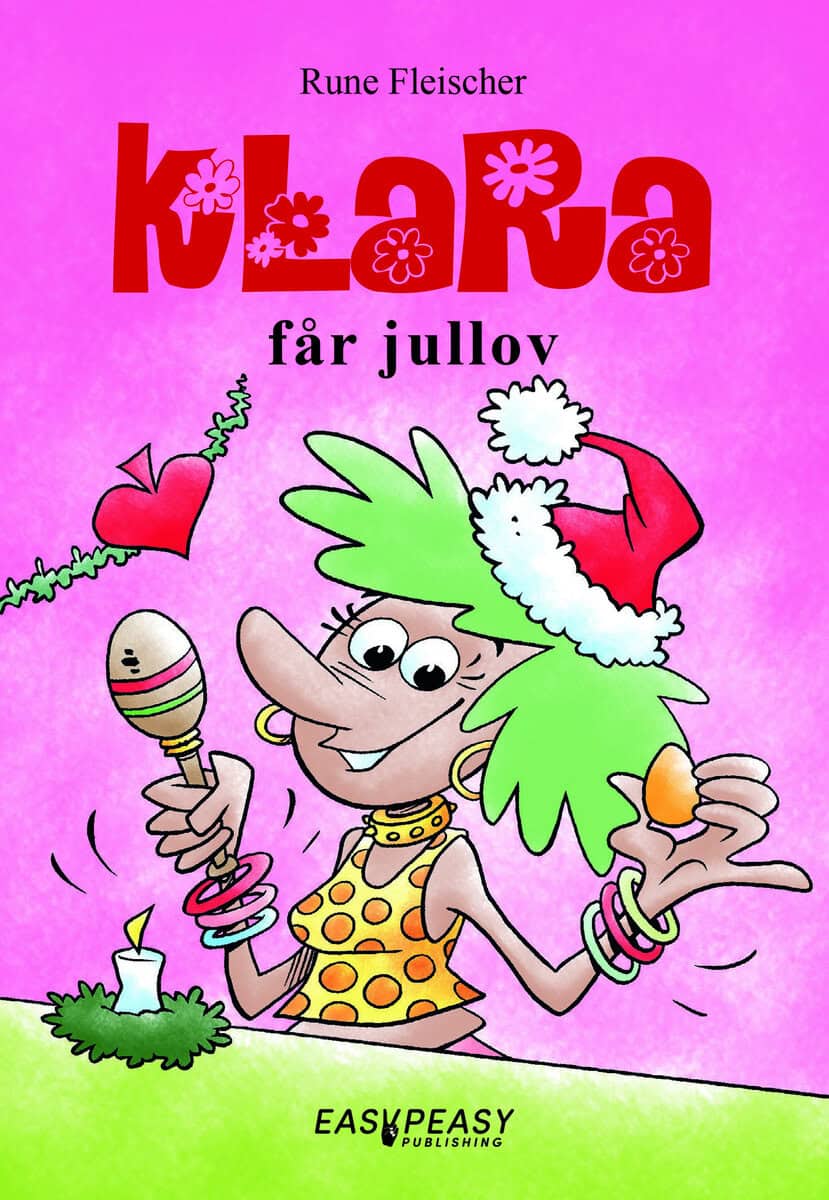 Rune Fleischer : Klara får jullov