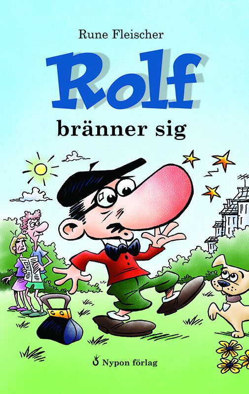 Rune Fleischer : Rolf bränner sig