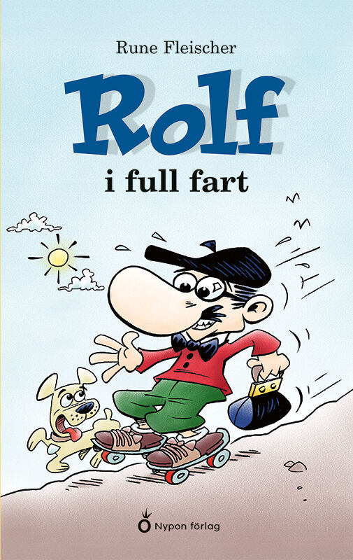 Rune Fleischer : Rolf i full fart