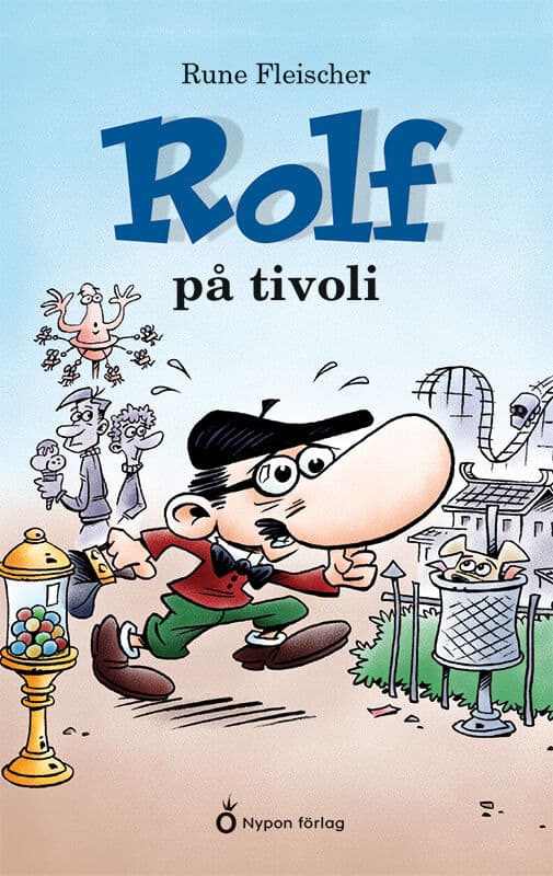 Rune Fleischer : Rolf på tivoli