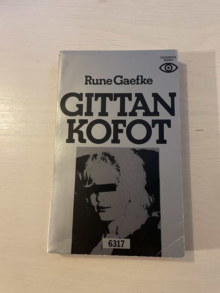 Rune Gaefke : Gittan Kofot