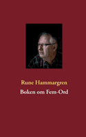Rune Hammargren : Boken om Fem-Ord