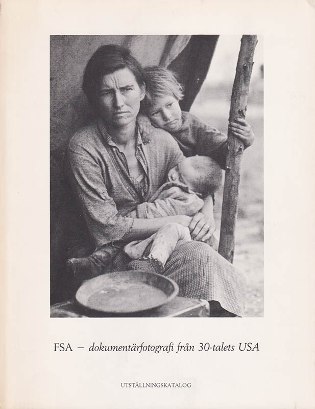 Rune Hassner : FSA - dokumentärfotografi från 30-talets USA