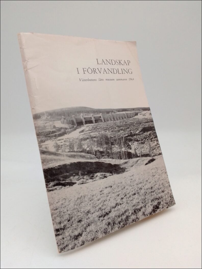 Rune, Olof ; Ågre, Per Uno : Landskap i förvandling