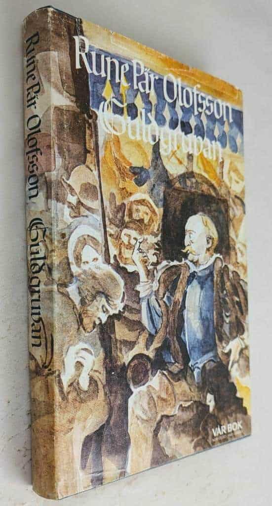 Rune Pär Olofsson : Guldgruvan