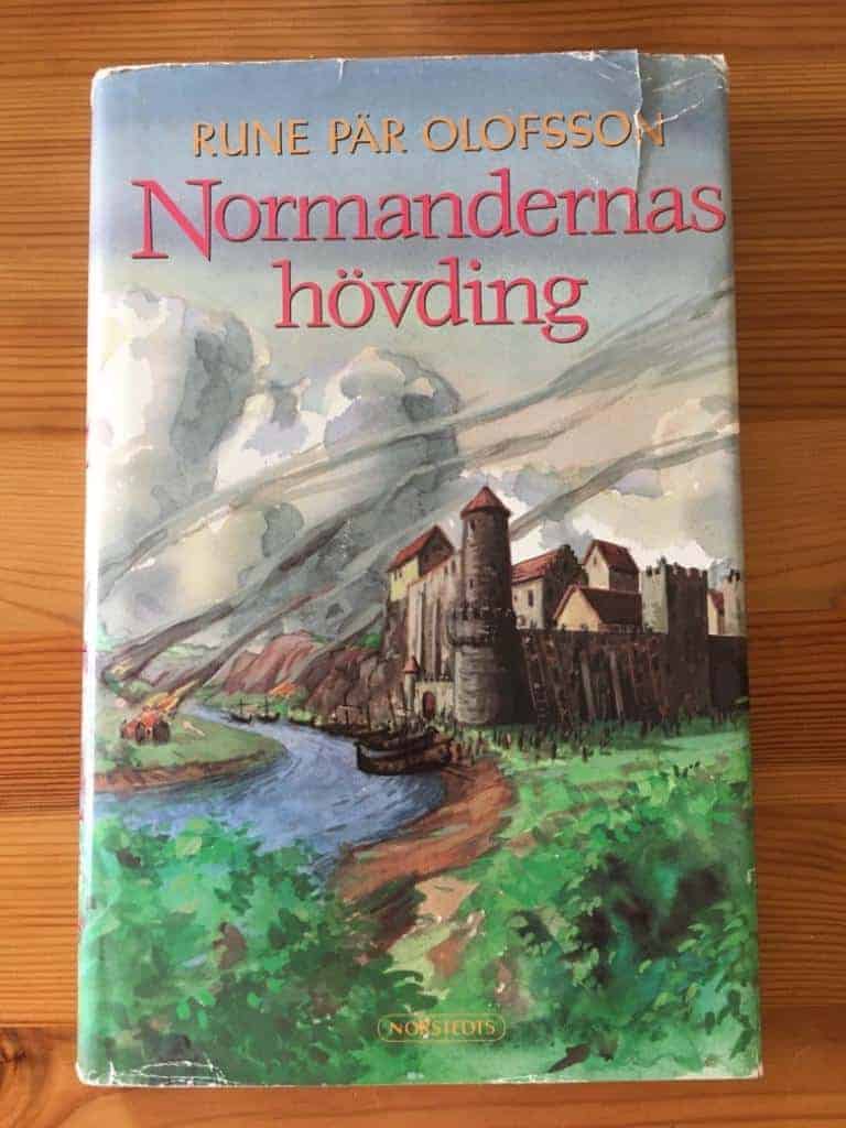 Rune Pär Olofsson : Normandernas hövding