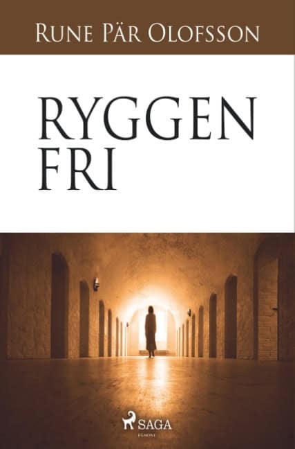 Rune Pär Olofsson : Ryggen fri