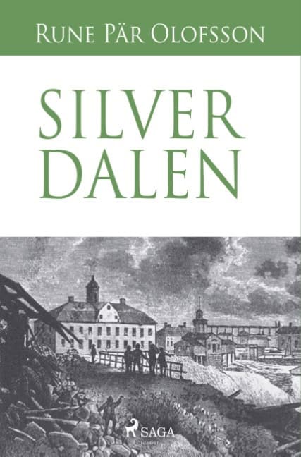 Rune Pär Olofsson : Silverdalen