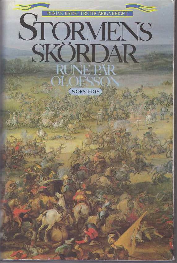 Rune Pär Olofsson : Stormens skördar